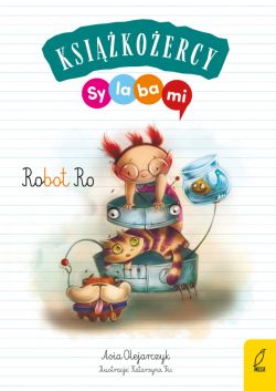 Okadka ksiki - Ksikoercy. Sylabami. Robot Ro. Tom 1