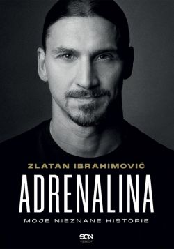 Okadka ksiki - Adrenalina. Moje nieznane historie