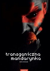 Okadka ksiki - Transgeniczna mandarynka