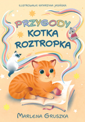 Okadka ksiki - Przygody Kotka Roztropka