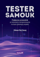 Okadka ksiki - Tester samouk. Praktyczny przewodnik po testowaniu oprogramowania na bazie gotowego projektu