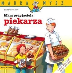 Okadka ksiki - Mam przyjaciela piekarza