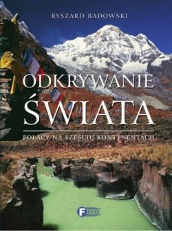 Okadka ksiki - Odkrywanie wiata. Polacy na szeciu kontynentach