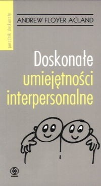 Okadka ksiki - Doskonae umiejtnoci interpersonalne