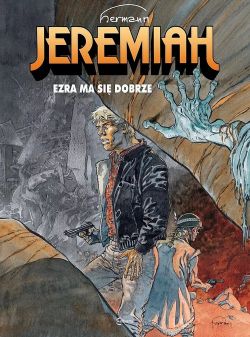 Okadka ksiki - Jeremiah. Ezra ma si dobrze