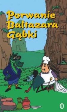 Okadka ksiki - Porwanie Baltazara Gbki