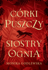 Okadka ksiki - Crki puszczy, siostry ognia