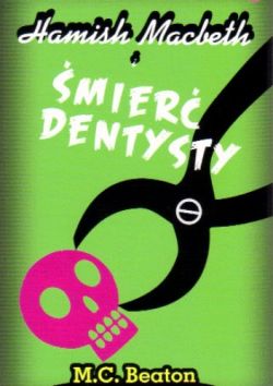 Okadka ksiki - Hamish Macbeth i mier dentysty