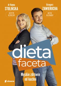 Okadka ksiki - Dieta faceta. Mskie zdrowie od kuchni