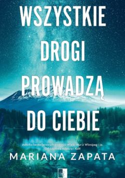 Okadka ksiki - Wszystkie drogi prowadz do Ciebie 