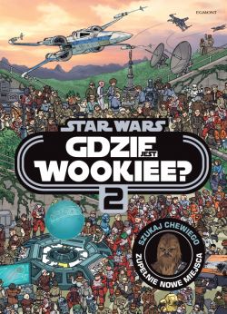 Okadka ksiki - Gdzie jest Wookiee? Tom 2