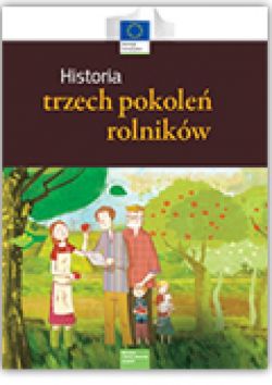 Okadka ksiki - Historia trzech pokole rolnikw