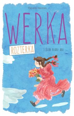 Okadka ksiki - Werka Roztera i lub niani