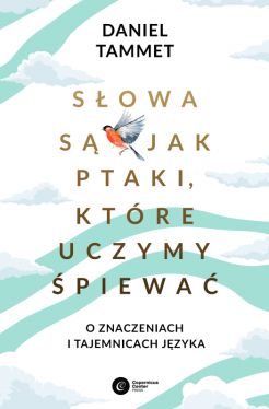 Okadka ksiki - Sowa s jak ptaki, ktre uczymy piewa. O znaczeniach i tajemnicach jzyka