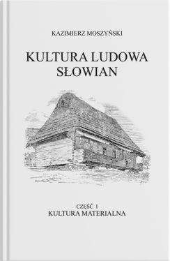 Okadka ksiki - Kultura Ludowa Sowian - Kultura materialna