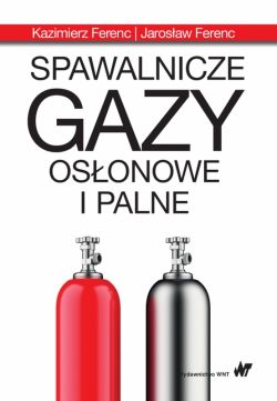 Okadka ksiki - Spawalnicze gazy osonowe i palne