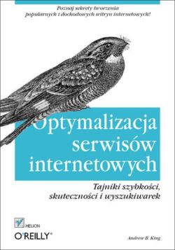 Okadka ksiki - Optymalizacja serwisw internetowych. Tajniki szybkoci, skutecznoci i wyszukiwarek