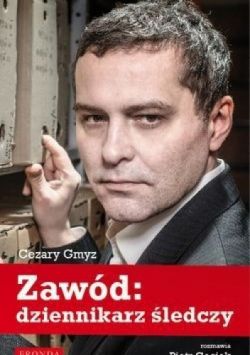 Okadka ksiki - Zawd: dziennikarz ledczy