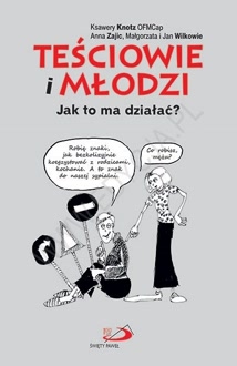 Okadka ksiki - Teciowie i modzi. Jak to ma dziaa?