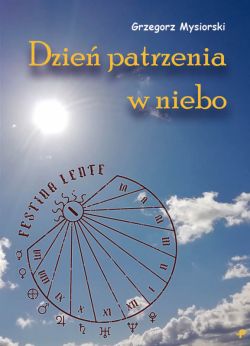 Okadka ksiki - Dzie patrzenia w niebo. Dzie patrzenia w niebo