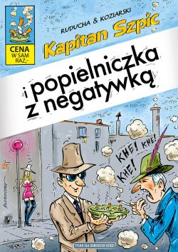 Okadka ksiki - Kapitan Szpic i popielniczka z negatywk