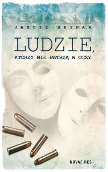 Okadka ksiki - Ludzie, ktrzy nie patrz w oczy