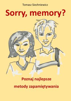 Okadka ksiki - Sorry, memory? Poznaj najlepsze metody zapamitywania