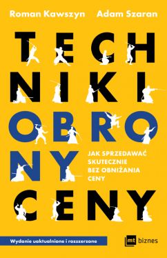 Okadka ksiki - Techniki obrony ceny. Jak sprzedawa skutecznie bez obniania ceny