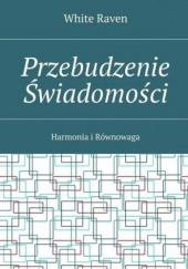 Okadka ksiki - Przebudzenie wiadomoci. Harmonia i rwnowaga