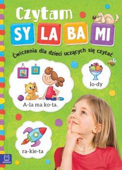 Okadka ksiki - Bawi si i czytam sylabami. wiczenia dla dzieci uczcych si czyta