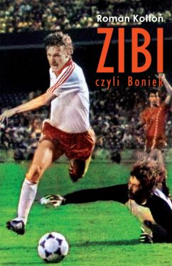 Okadka ksiki - Zibi. Biografia Zbigniewa Boka