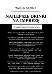 Okadka ksiki - Najlepsze drinki na imprez