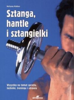 Okadka ksiki - Sztanga, hantle i sztangielki