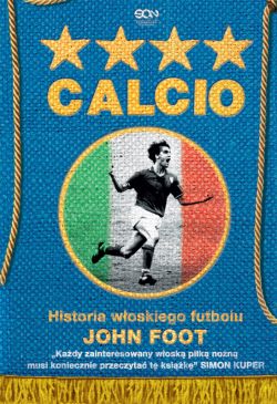 Okadka ksiki - Calcio. Historia woskiego futbolu