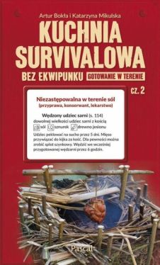 Okadka ksiki - Kuchnia survivalowa bez ekwipunku. Gotowanie w terenie. Cz 2