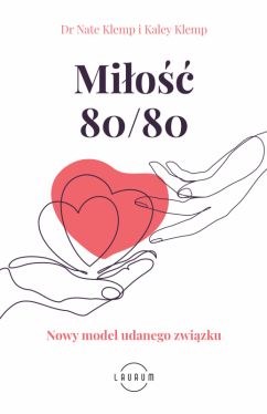 Okadka ksiki - Mio 80/80. Nowy model udanego zwizku