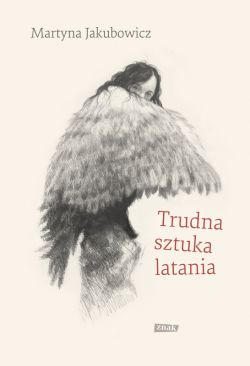 Okadka ksiki - Trudna sztuka latania