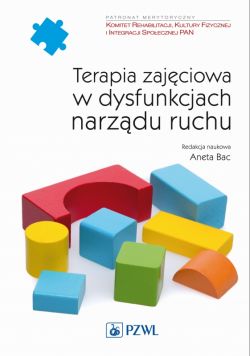 Okadka ksiki - Terapia zajciowa w dysfunkcjach narzdu ruchu