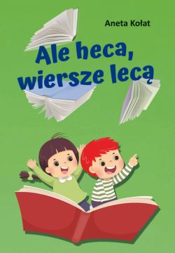 Okadka ksiki - Ale heca, wiersze lec