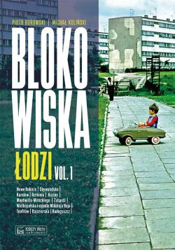 Okadka ksiki - Blokowiska odzi vol. 1