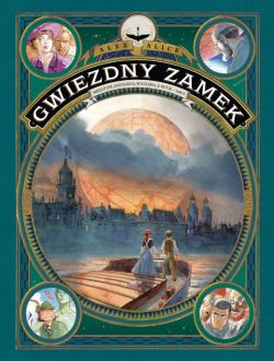 Okadka ksiki - Gwiezdny Zamek. Midzyplanetarna wystawa z 1875. Tom 6