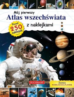 Okadka ksiki - Mj pierwszy atlas wszechwiata z naklejkami