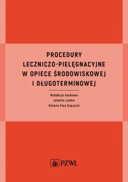 Okadka ksiki - Procedury leczniczo-pielgnacyjne w opiece rodowiskowej i dugoterminowej