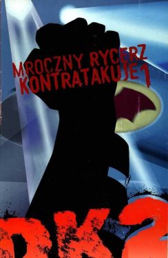 Okadka ksiki - Mroczny Rycerz Kontratakuje 1