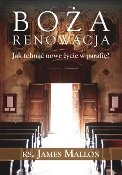 Okadka ksiki - Boa renowacja. Jak tchn nowe ycie w parafi?