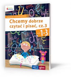 Okadka ksiki - Chcemy dobrze czyta i pisa kl.1-3 cz.3