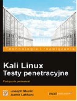 Okadka ksiki - Kali Linux. Testy penetracyjne