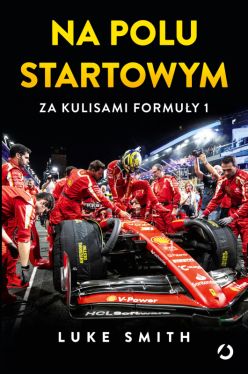 Okadka ksiki - Na polu startowym. Za kulisami Formuy 1