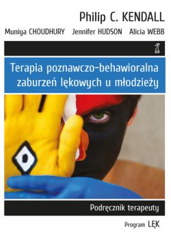 Okadka ksiki - Terapia poznawczo-behawioralna zaburze lkowych u modziey. Podrcznik terapeuty