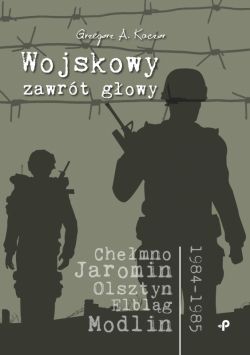 Okadka ksiki - Wojskowy zawrt gowy